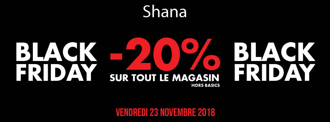Bon plan, codes promo, réduction Guadeloupe, Martinique, Guyane, la Réunion : Journée shopping dans votre magasin SHANA ! | photo-black-friday-dans-votre-boutique-shana